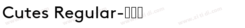 Cutes Regular字体转换
